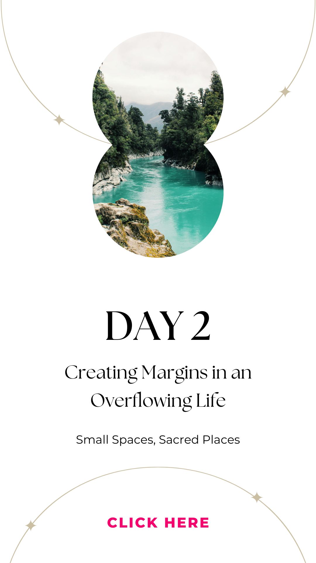 Day 2 Creating Margins in an Overflowing Life